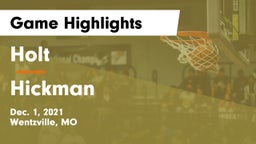 Holt  vs Hickman  Game Highlights - Dec. 1, 2021