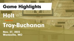 Holt  vs Troy-Buchanan  Game Highlights - Nov. 27, 2023