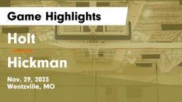 Holt  vs Hickman  Game Highlights - Nov. 29, 2023