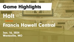 Holt  vs Francis Howell Central  Game Highlights - Jan. 16, 2024