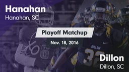 Matchup: Hanahan  vs. Dillon  2016