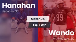 Matchup: Hanahan  vs. Wando  2017