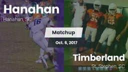 Matchup: Hanahan  vs. Timberland  2017