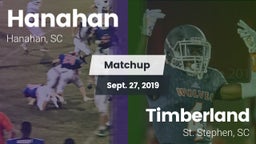 Matchup: Hanahan  vs. Timberland  2019