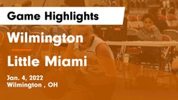 Wilmington  vs Little Miami  Game Highlights - Jan. 4, 2022