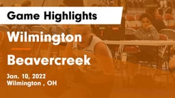 Wilmington  vs Beavercreek  Game Highlights - Jan. 10, 2022