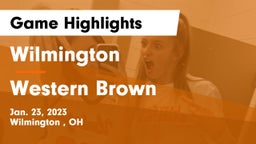 Wilmington  vs Western Brown  Game Highlights - Jan. 23, 2023