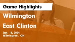 Wilmington  vs East Clinton  Game Highlights - Jan. 11, 2024