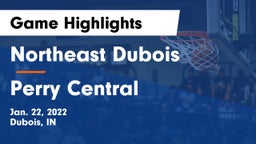 Northeast Dubois  vs Perry Central  Game Highlights - Jan. 22, 2022
