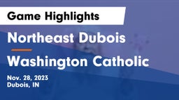 Northeast Dubois  vs Washington Catholic  Game Highlights - Nov. 28, 2023