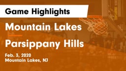 Mountain Lakes  vs Parsippany Hills  Game Highlights - Feb. 3, 2020