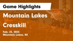 Mountain Lakes  vs Cresskill  Game Highlights - Feb. 23, 2023