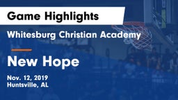 Whitesburg Christian Academy  vs New Hope  Game Highlights - Nov. 12, 2019