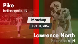 Matchup: Pike vs. Lawrence North  2016