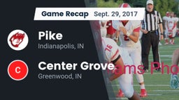 Recap: Pike  vs. Center Grove  2017