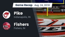 Recap: Pike  vs. Fishers  2018