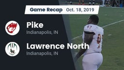 Recap: Pike  vs. Lawrence North  2019
