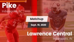 Matchup: Pike vs. Lawrence Central  2020