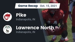 Recap: Pike  vs. Lawrence North  2021