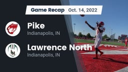 Recap: Pike  vs. Lawrence North  2022