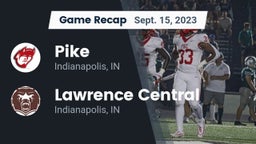 Recap: Pike  vs. Lawrence Central  2023