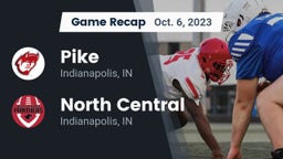Recap: Pike  vs. North Central  2023