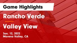 Rancho Verde  vs Valley View Game Highlights - Jan. 12, 2022