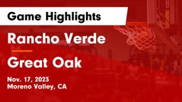 Rancho Verde  vs Great Oak  Game Highlights - Nov. 17, 2023