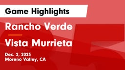 Rancho Verde  vs Vista Murrieta  Game Highlights - Dec. 2, 2023