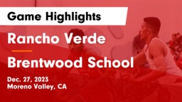 Rancho Verde  vs Brentwood School Game Highlights - Dec. 27, 2023