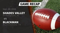 Recap: Shades Valley  vs. Blackman  2016