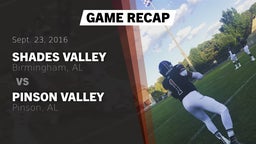 Recap: Shades Valley  vs. Pinson Valley  2016