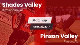 Matchup: Shades Valley High vs. Pinson Valley  2017