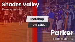Matchup: Shades Valley High vs. Parker  2017