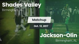 Matchup: Shades Valley High vs. Jackson-Olin  2017