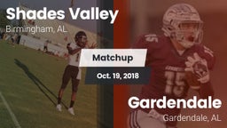 Matchup: Shades Valley High vs. Gardendale  2018