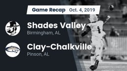 Recap: Shades Valley  vs. Clay-Chalkville  2019