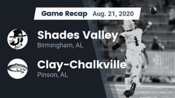 Recap: Shades Valley  vs. Clay-Chalkville  2020