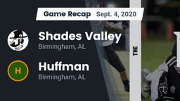 Recap: Shades Valley  vs. Huffman  2020