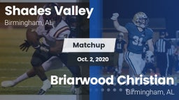 Matchup: Shades Valley High vs. Briarwood Christian  2020