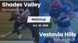 Matchup: Shades Valley High vs. Vestavia Hills  2020