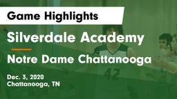 Silverdale Academy  vs Notre Dame Chattanooga Game Highlights - Dec. 3, 2020