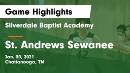 Silverdale Baptist Academy vs St. Andrews Sewanee Game Highlights - Jan. 30, 2021
