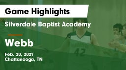 Silverdale Baptist Academy vs Webb  Game Highlights - Feb. 20, 2021