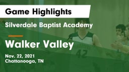 Silverdale Baptist Academy vs Walker Valley  Game Highlights - Nov. 22, 2021