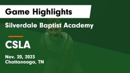 Silverdale Baptist Academy vs CSLA Game Highlights - Nov. 20, 2023