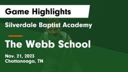 Silverdale Baptist Academy vs The Webb School Game Highlights - Nov. 21, 2023