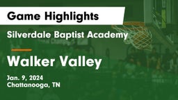 Silverdale Baptist Academy vs Walker Valley  Game Highlights - Jan. 9, 2024