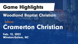 Woodland Baptist Christian  vs Cramerton Christian  Game Highlights - Feb. 15, 2022