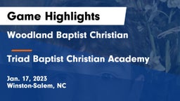 Woodland Baptist Christian  vs Triad Baptist Christian Academy  Game Highlights - Jan. 17, 2023